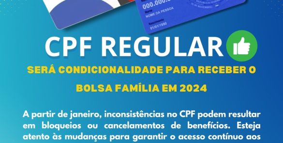 Bolsa Família: beneficiários devem estar com CPF Regular